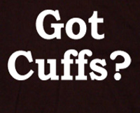 got cuffs t shirt